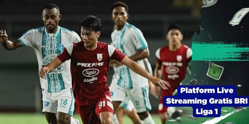 Platform Live Streaming Gratis BRI Liga 1